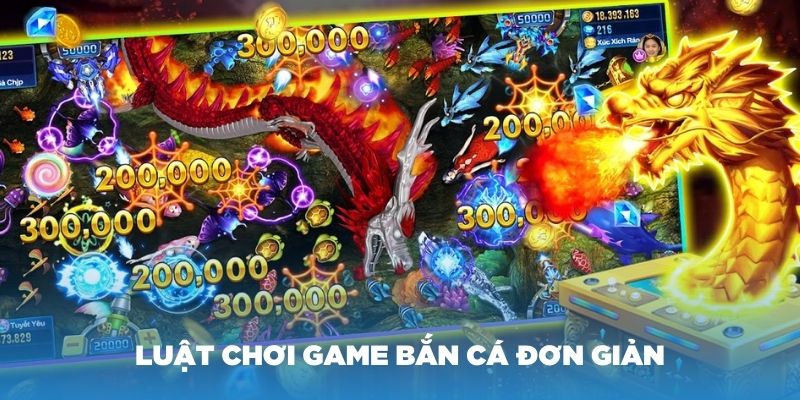 Luật chơi game bắn cá đơn giản và ai cũng có thể thực hiện